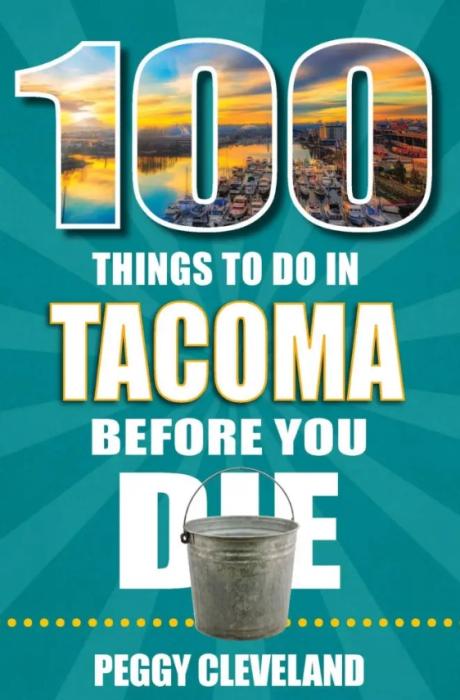 Logo: 100 Things to Do in Tacoma Before You Die